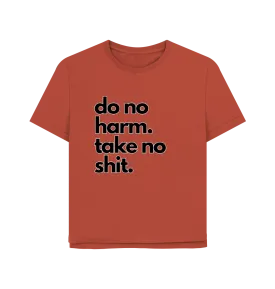 Do No Harm Women's Relaxed Fit T-shirt