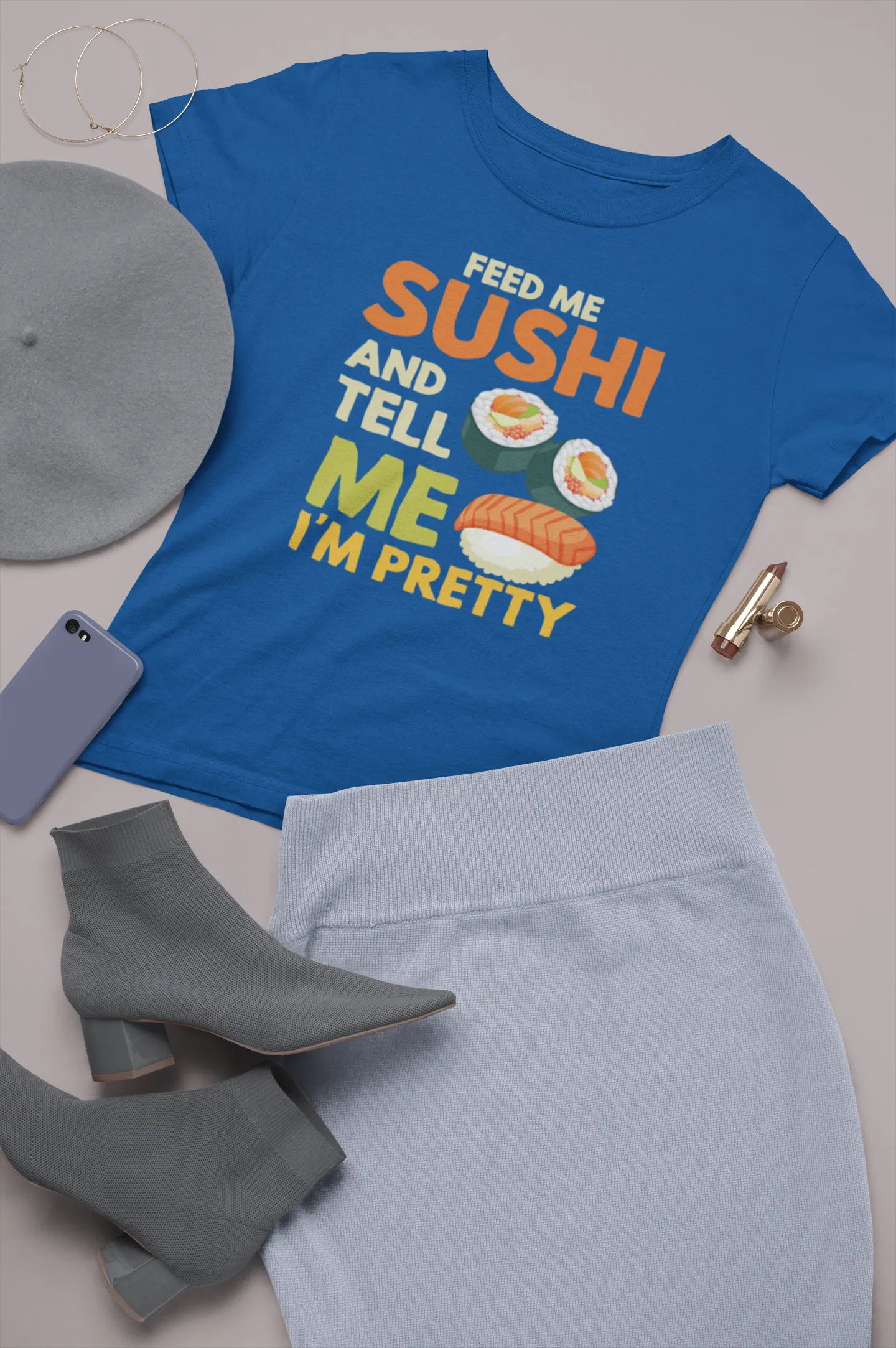 Feed Me Sushi and Tell Me I’m Pretty