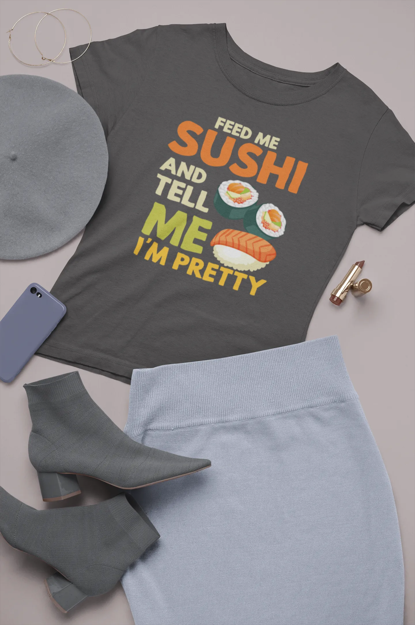 Feed Me Sushi and Tell Me I’m Pretty