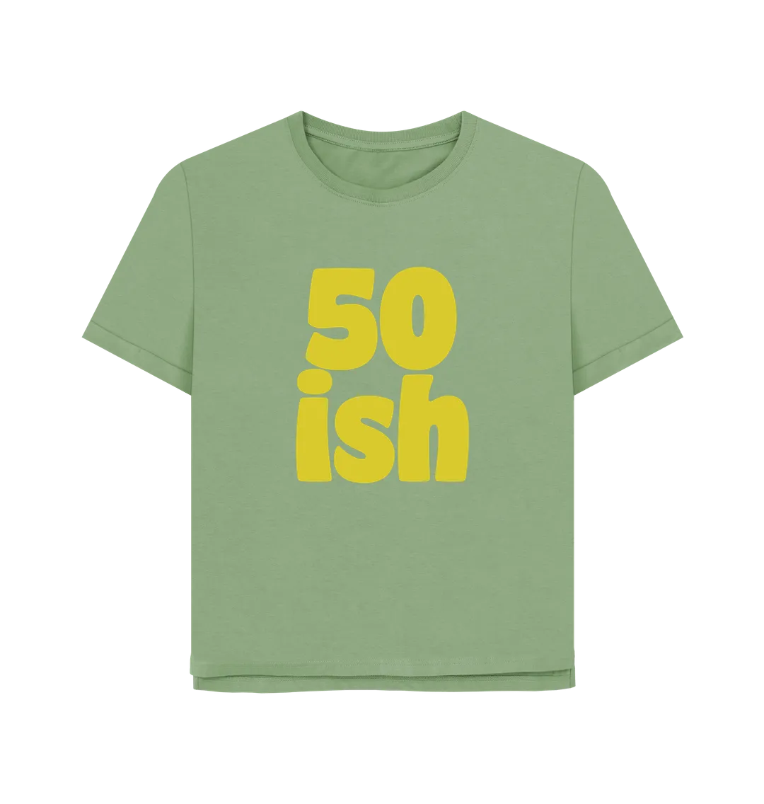 Fifty-ish Women's Relaxed Fit T-shirt