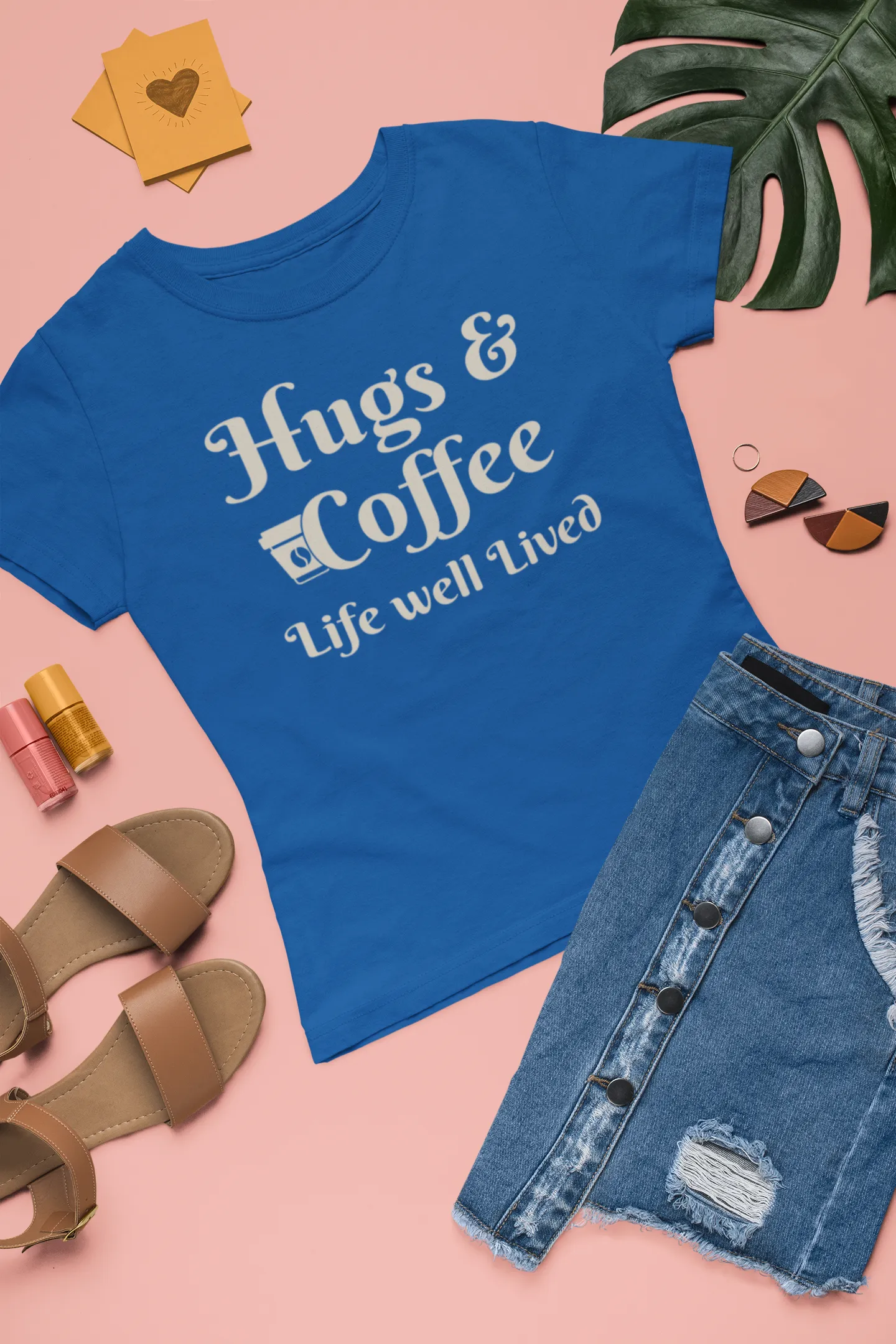 Hugs & Coffee Life Well Lived