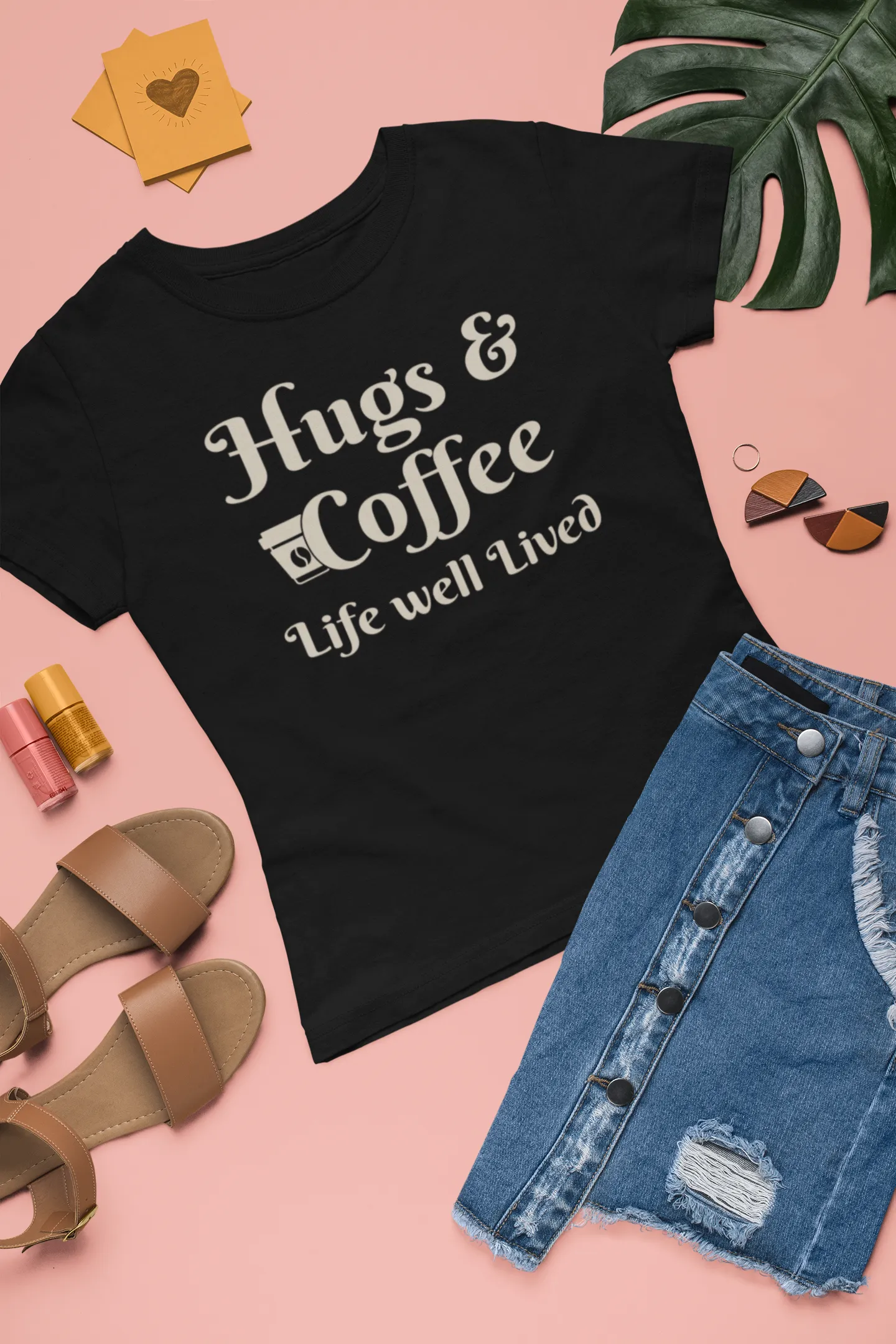 Hugs & Coffee Life Well Lived